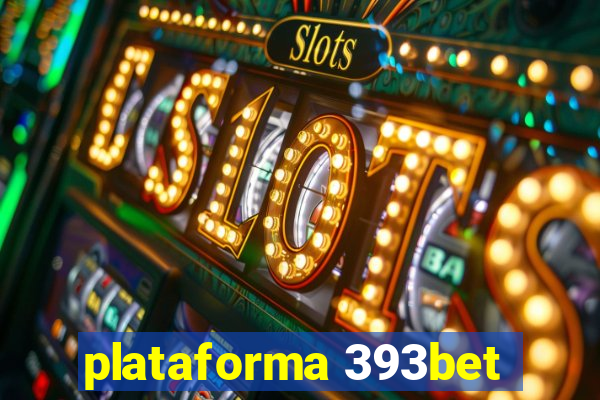 plataforma 393bet